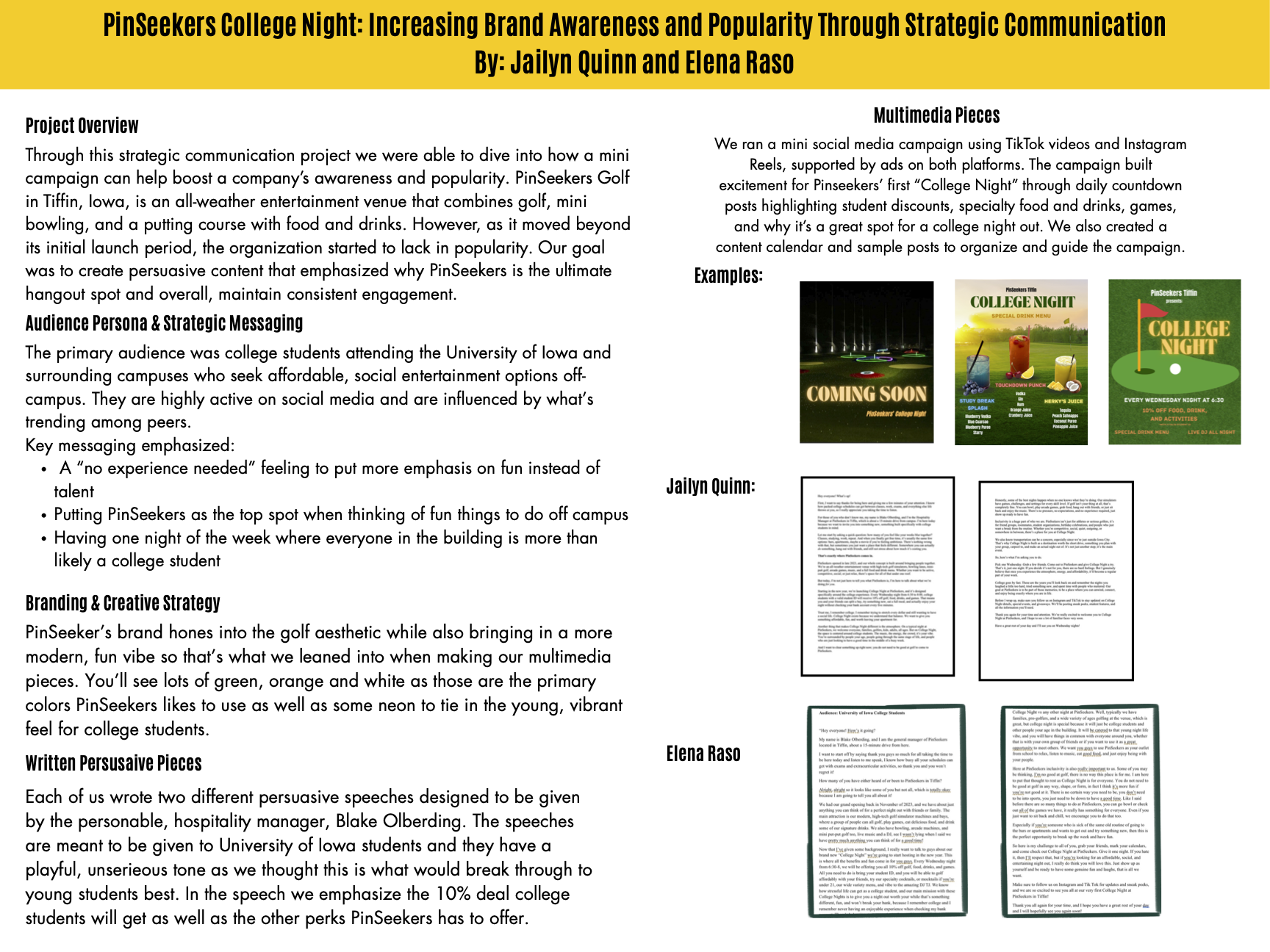 PinSeekers College Night: Increasing Brand Awareness and Popularity Through Strategic Communication By: Jailyn Quinn and Elena Raso